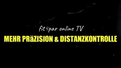 Mehr PRÄZISION &amp; DISTANZKONTROLLE