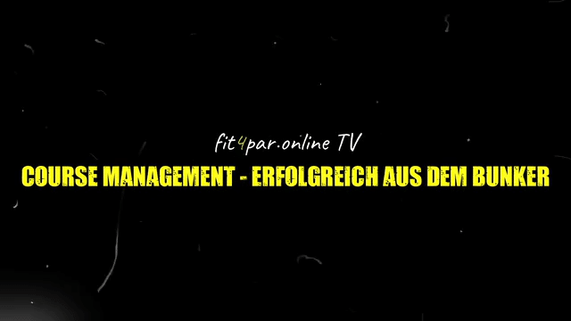 COURSE MANAGEMENT – ERFOLGREICH aus dem BUNKER