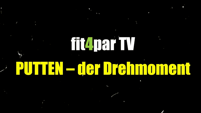 PUTTEN – der Drehmoment