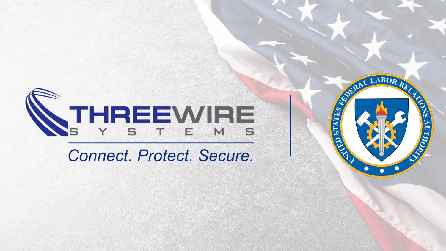 Three Wire Systems, LLC Extends Contract with the Federal Labor Relations Authority