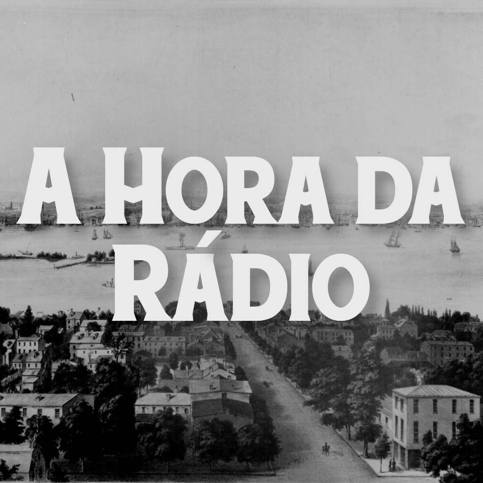 Podcast Bruá: A Hora da Rádio