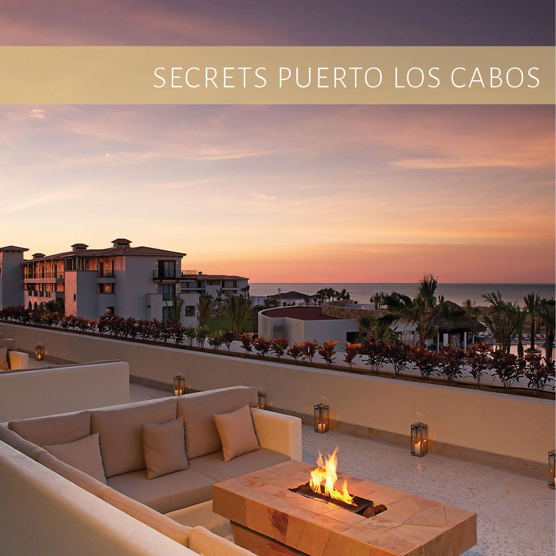 Resort Spotlight: Secrets Puerto Los Cabos