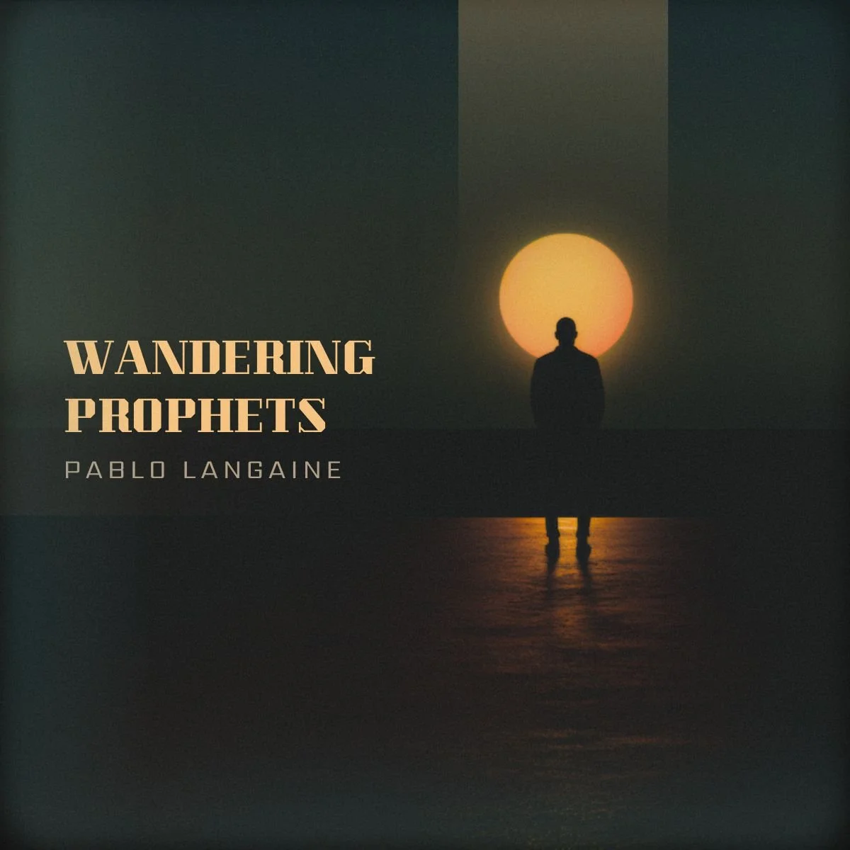 Pablo Langaine - Wandering Prophets.jpg