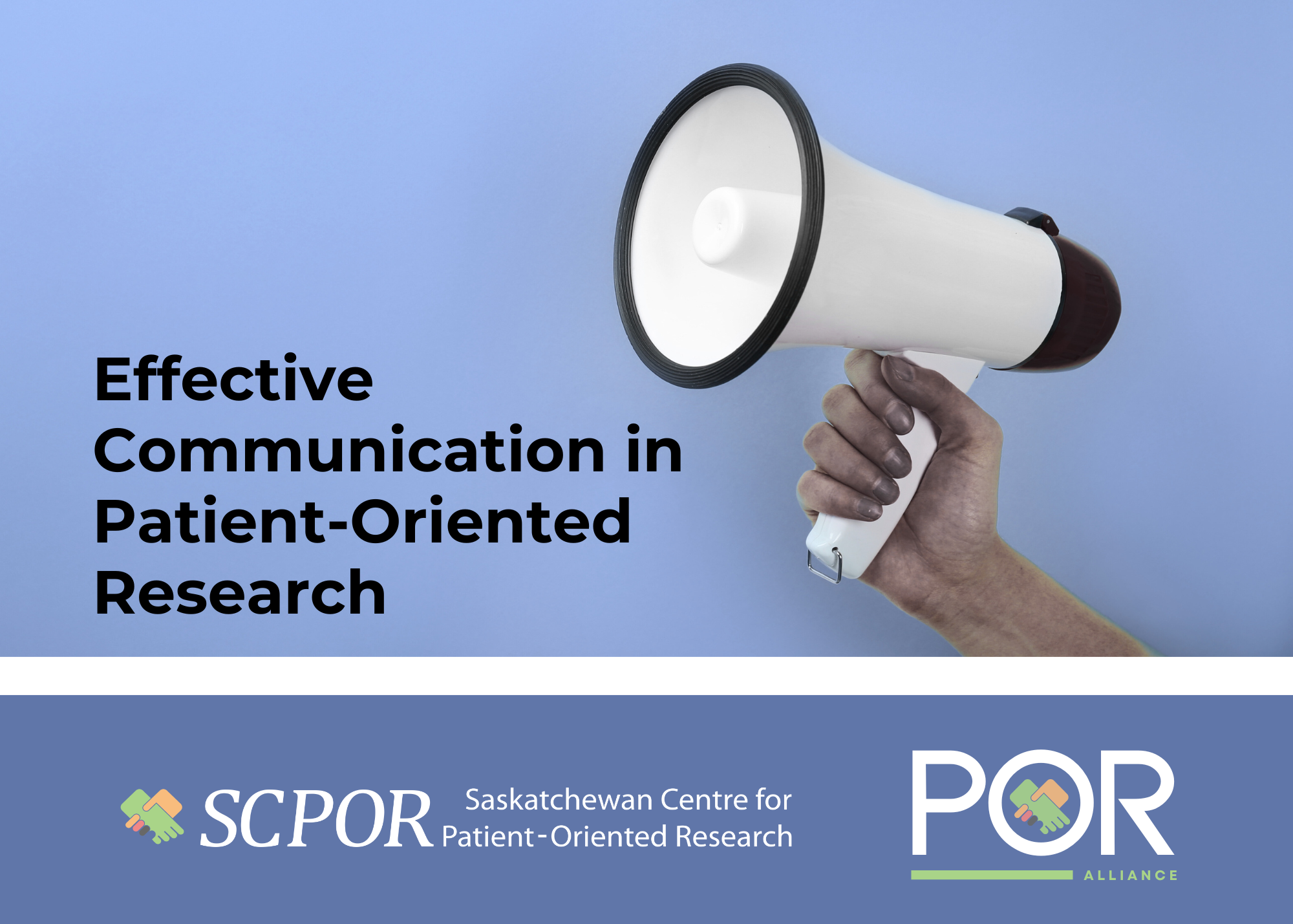 Effective Communication in POR - Regina Workshop