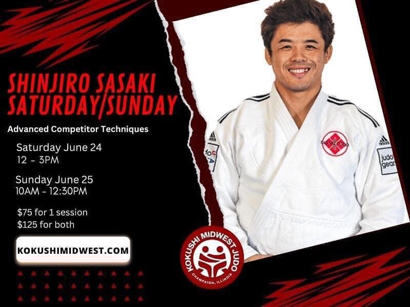 Sensei Shinjiro Sasaki is having Judo clinic at Kokushi-midwest Judo in Champaign, Illinois on 6/24-6/25
Please join in Illinois for the event!!

You can go to sasakijudo bio to register this event.

Thank you Grace Talsan for this opportunity😊💓