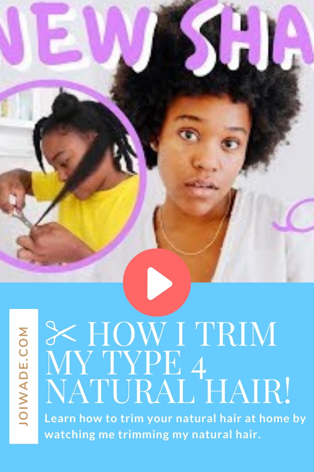 How I Trim My Natural Hair at Home — Joi Wade