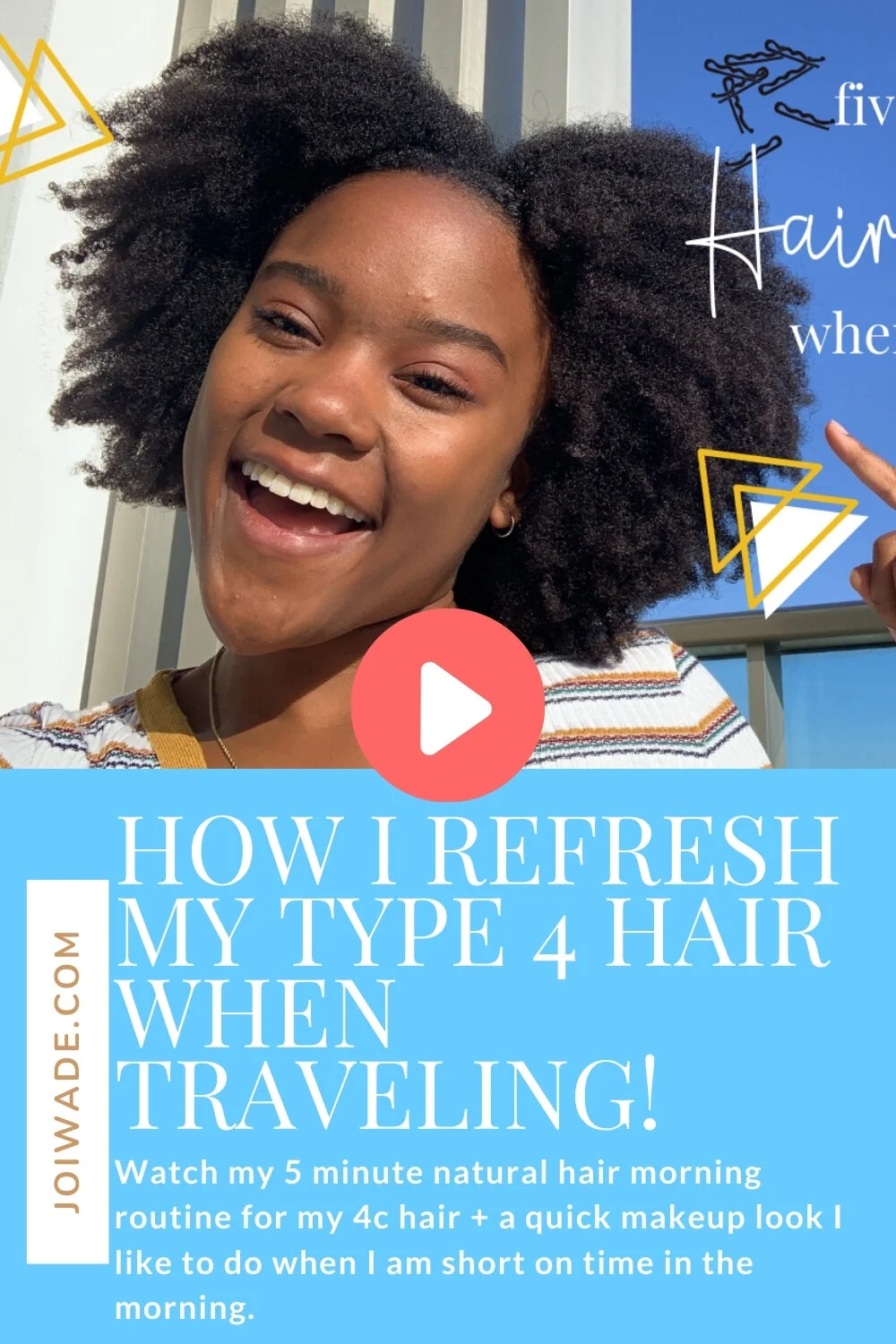 My 5 Minute Natural Hair Morning Routine While Traveling
