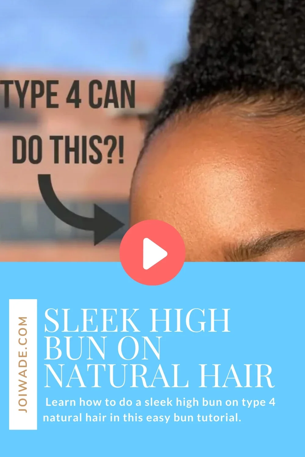 Sleek High Bun on Natural Hair