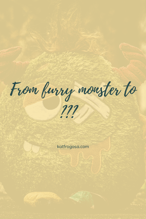 From furry monster to ??? 🤔