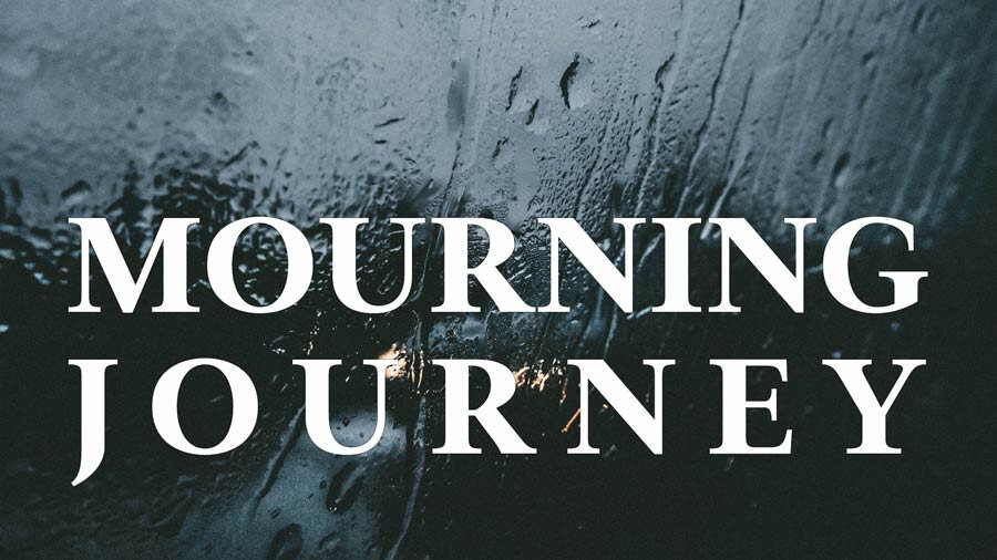 Mourning Journey 