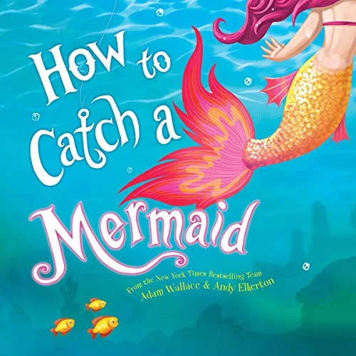 HowToCatchAMermaid.jpg