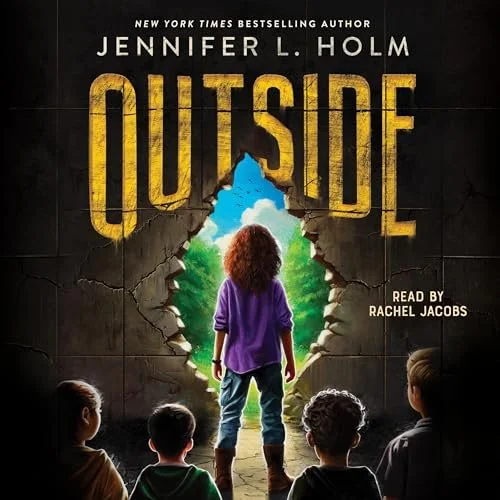 OUTSIDE - Jennifer L. Holm