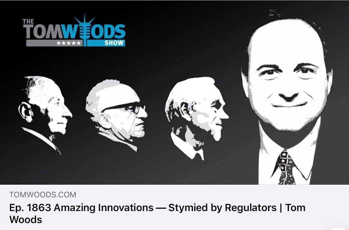Patrick Reasonover was a guest on The Tom Woods show where he discussed They Say It Can&rsquo;t Be Done! Link in bio!! #thetomwoodsshow #innovation #regulation