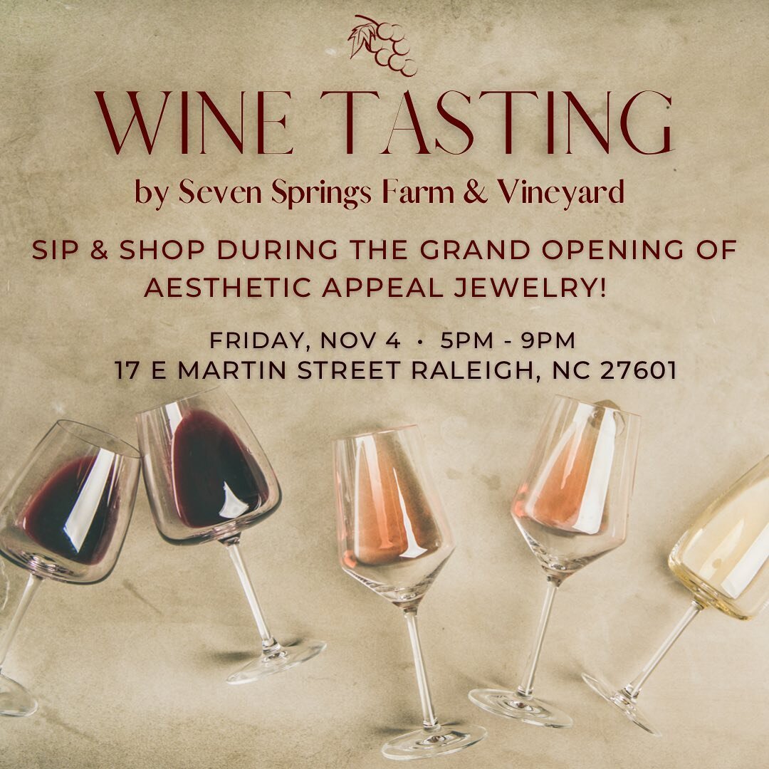 Enjoy a wine tasting by @sevenspringsfarmandvineyard during our grand opening this Friday from 5pm - 9pm! Seven Springs is a family owned and operated farm &amp; vineyard based in Warren County, NC. This lovely vineyard started in 2017 on land that h