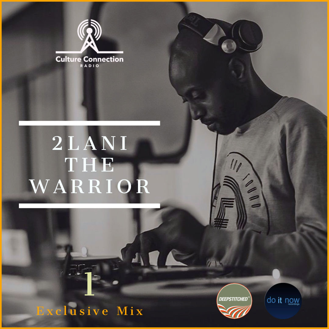 Exclusive Mix | Special Guest Feature 2LANI THE WARRIOR (Episode 1)