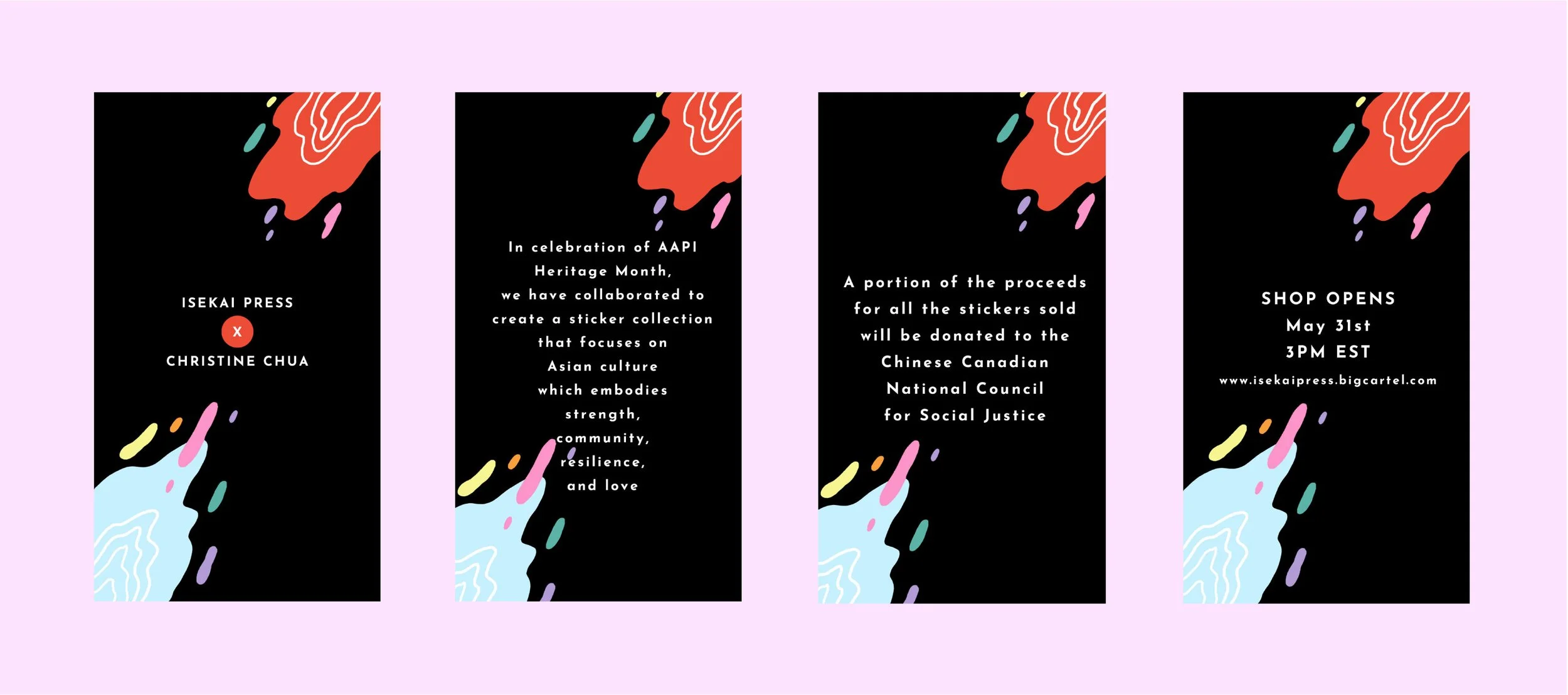 Event announcement flyer with four panels on a black background with abstract colorful shapes, promoting a charity sticker collection collaboration by Isekai Press and Christine Chua for Asian culture awareness, with details about the shop opening on