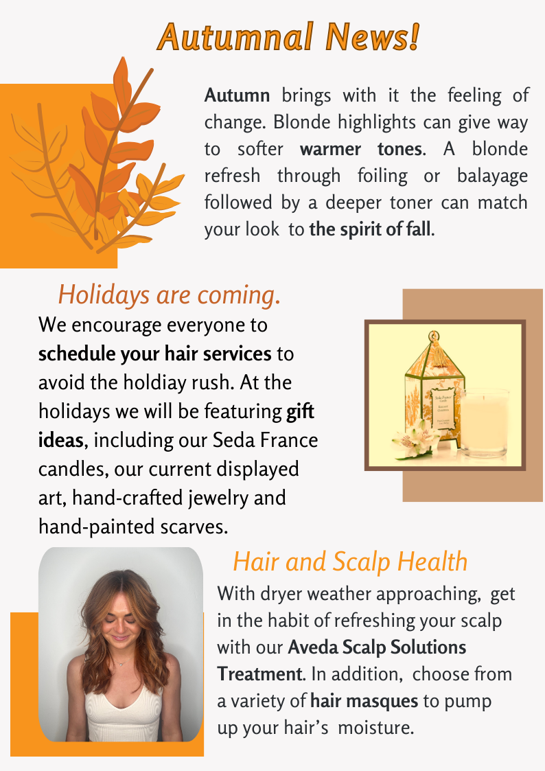 A flyer titled 'Autumnal News!' features autumn leaves illustration, information about hair color and styling tips for fall, holiday gift ideas including candles and jewelry, and a section on hair and scalp health with a picture of a woman with long brown hair.