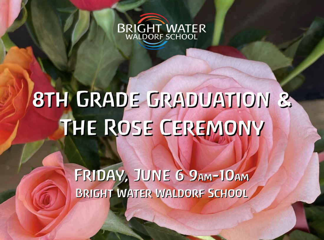 8th Grade Graduation & the Rose Ceremony