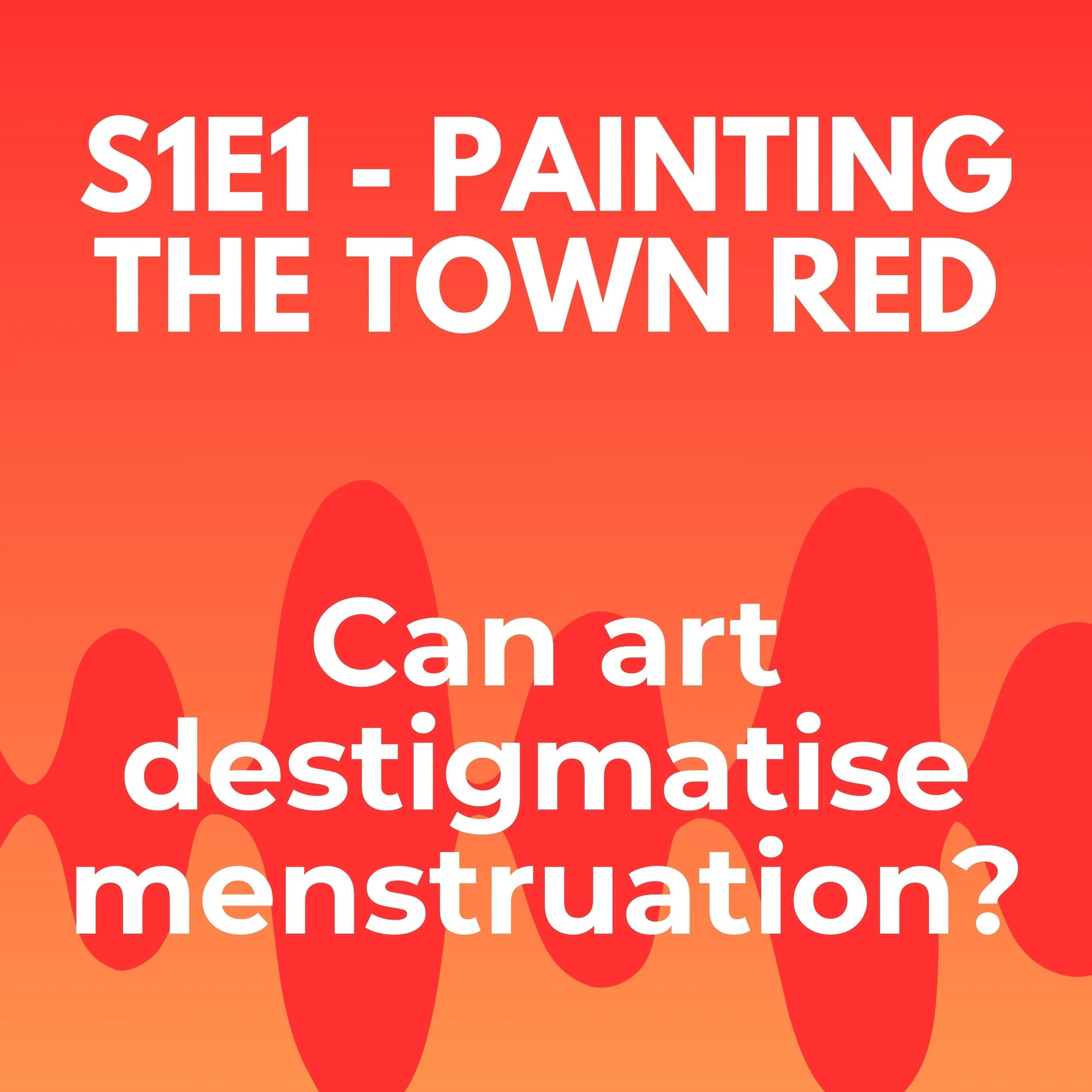 Shownotes: S1E1 Painting the Town Red