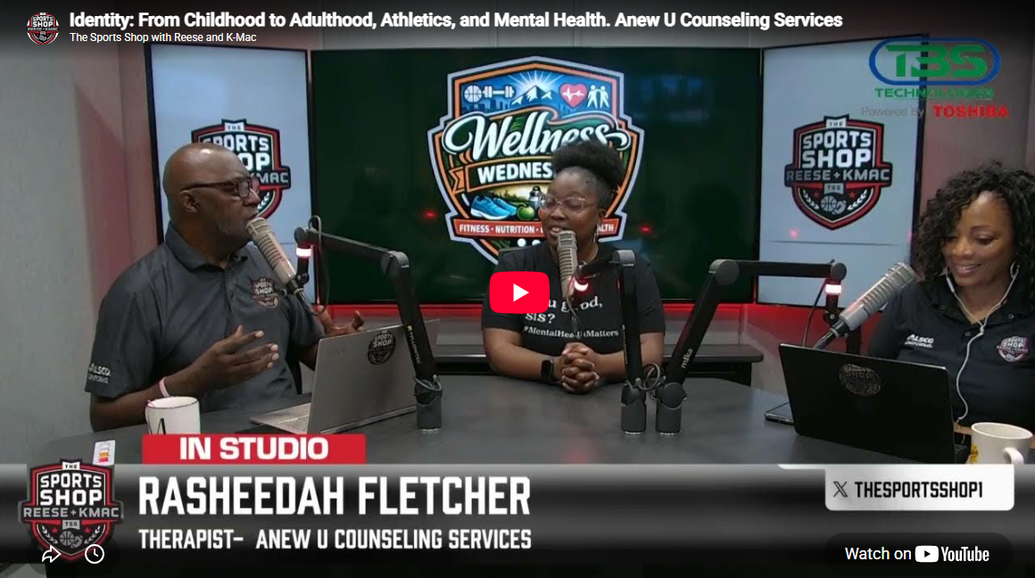 Identity: From Childhood to Adulthood, Athletics, and Mental Health. Anew U Counseling Services