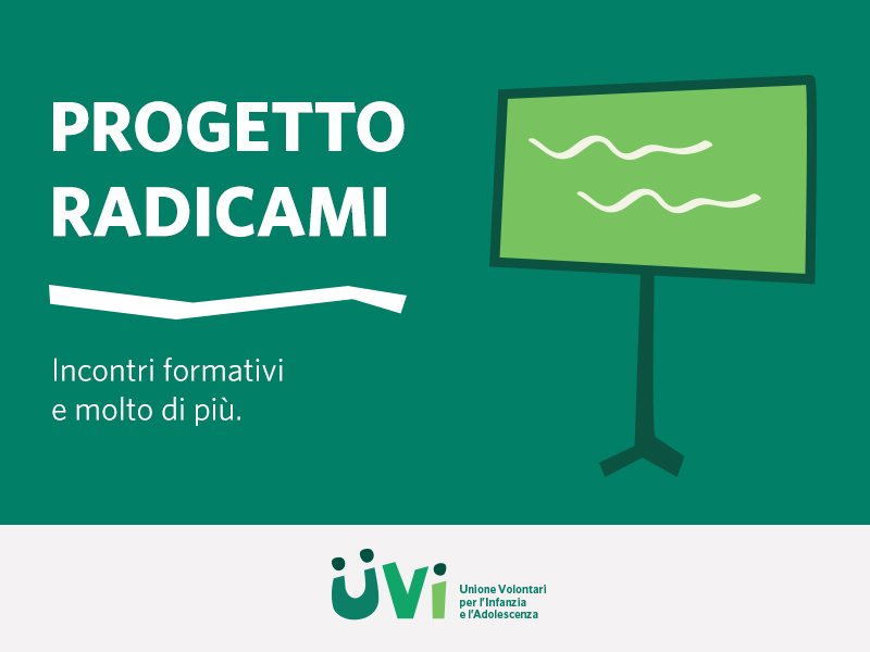 Progetto RadicaMi: corso di formazione per Volontari e Insegnanti