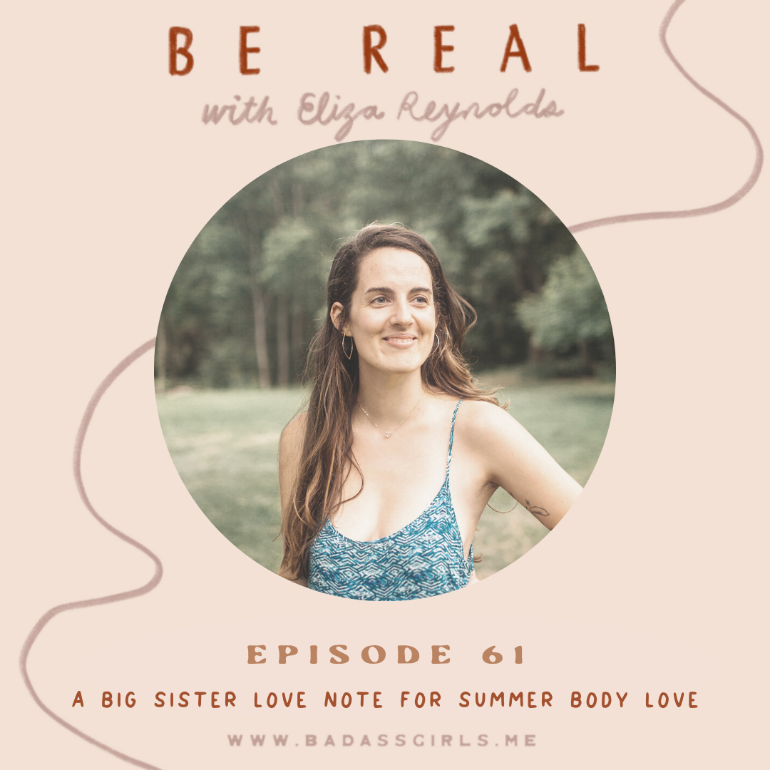 episode 61: a big sister love note for summer body love