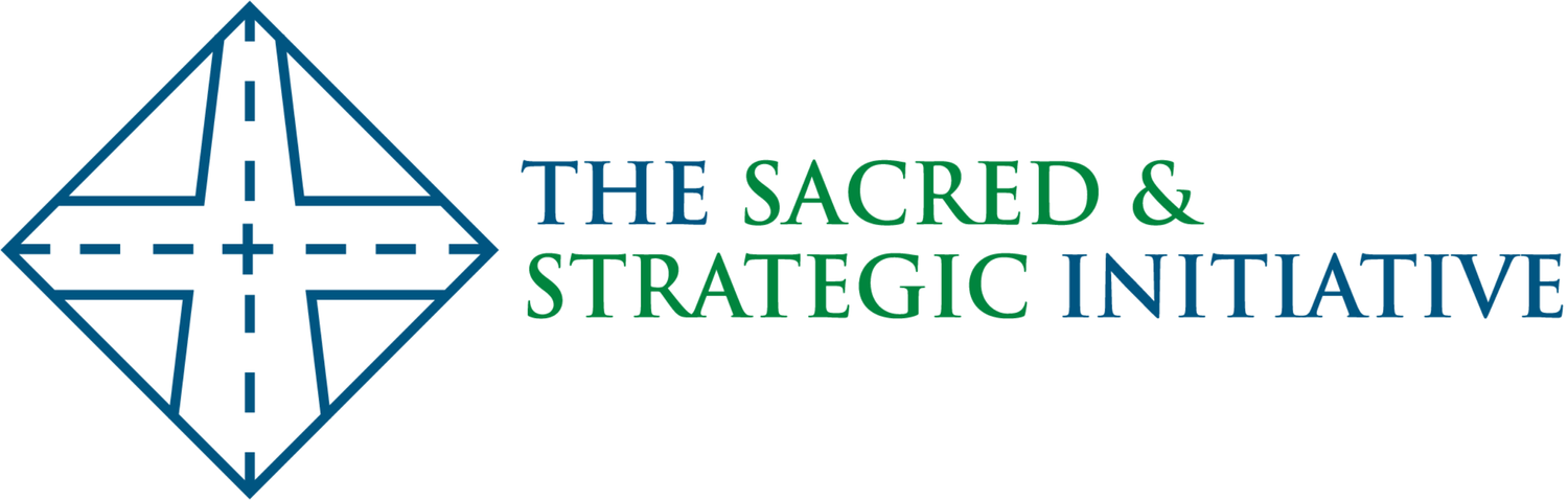 The Sacred & Strategic Initiative