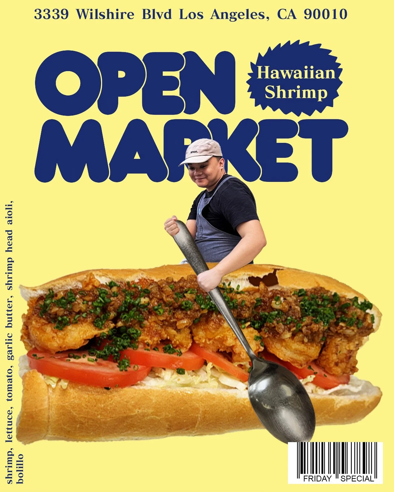 FRIDAY SPECIAL
HAWAIIAN GARLIC SHRIMP PO&rsquo;BOY

Neither Hawaiian garlic shrimp nor Chinese chicken salad is &ldquo;authentic&rdquo; to the homelands in their names. You won&rsquo;t find garlic shrimp trucks lining the beaches of Cebu, just as you