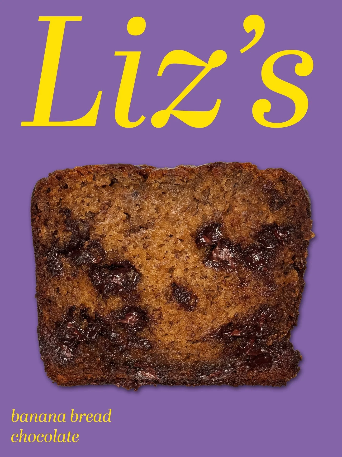 Liz&rsquo;s Banana Bread
Sh🍌t is bananas

Now available