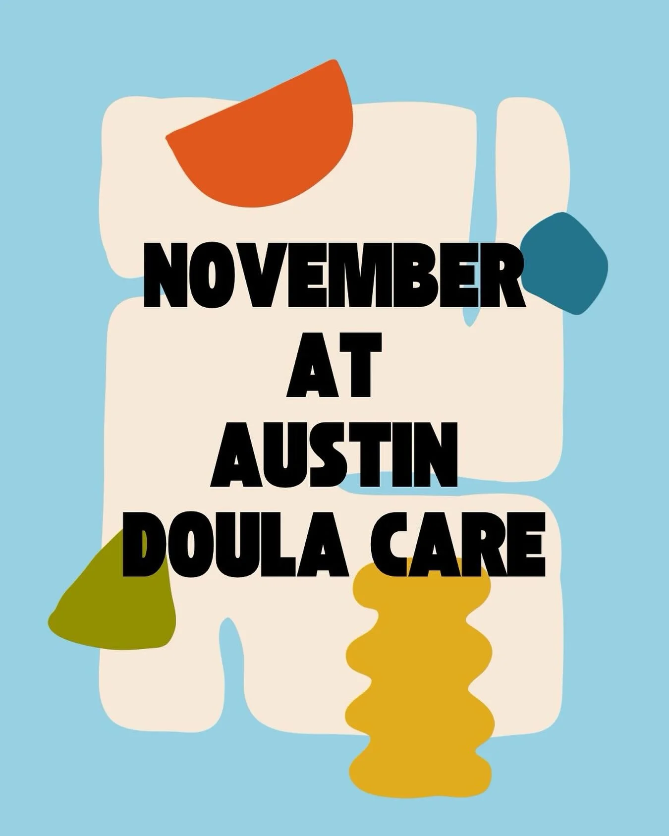 We hope to see your beautiful face this month!

Classes:

-11/1 Feeding Your Baby
-11/2Advanced Coping Skills &amp; Movement for Birth
-11/8 Mindful Birthing
-11/8 Second Time Around Childbirth Class
-11/22 and 11/23 Birthing from Within Weekend Inte