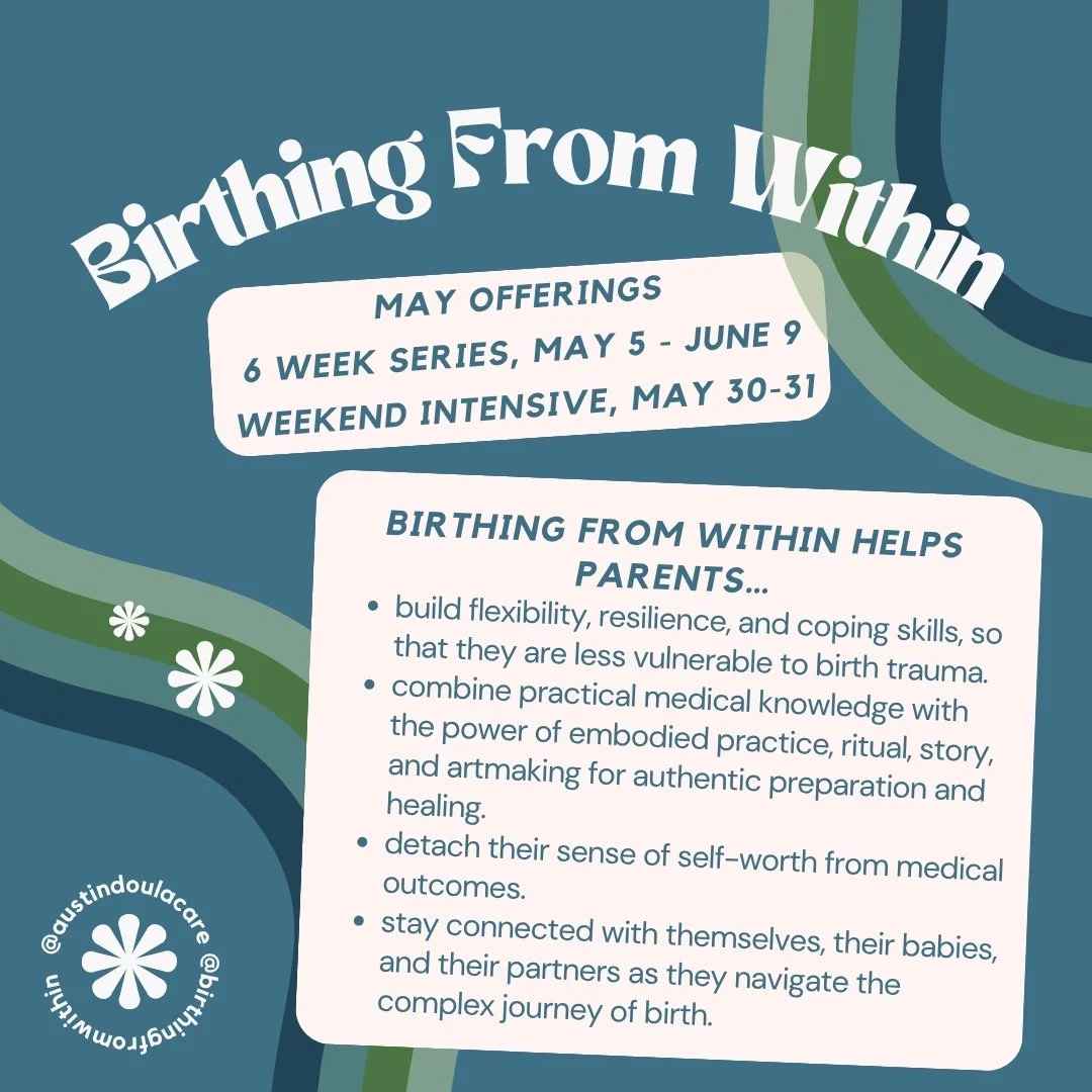 In May we have two opportunities to take Birthing from Within. First is our 6 week series, perfect for those who need some time to digest the information and create community. The second opportunity is our weekend intensive, May 30-31; this is perfec
