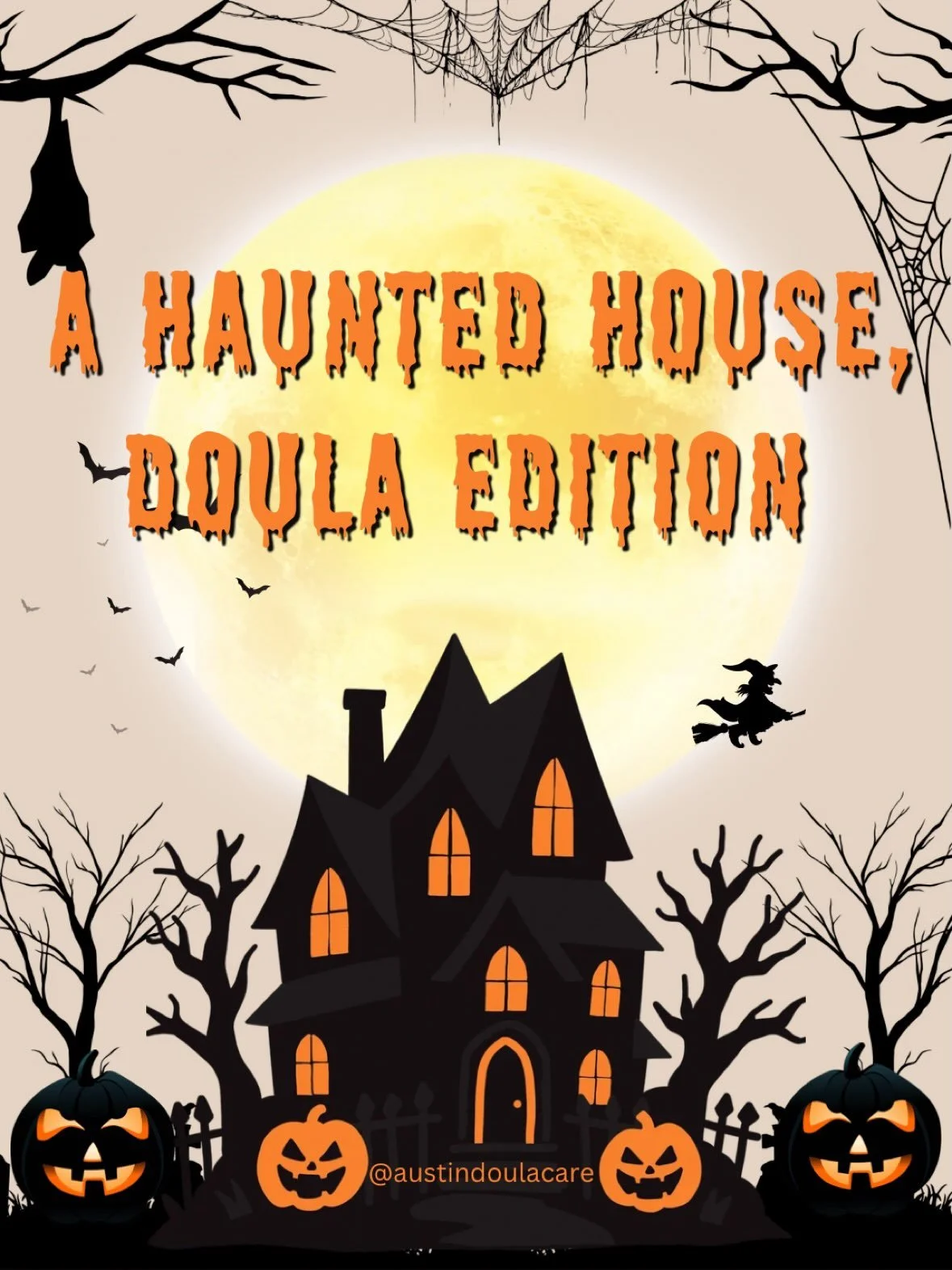 We encounter lots of spooky situations as doulas. What are some you would add to this list??