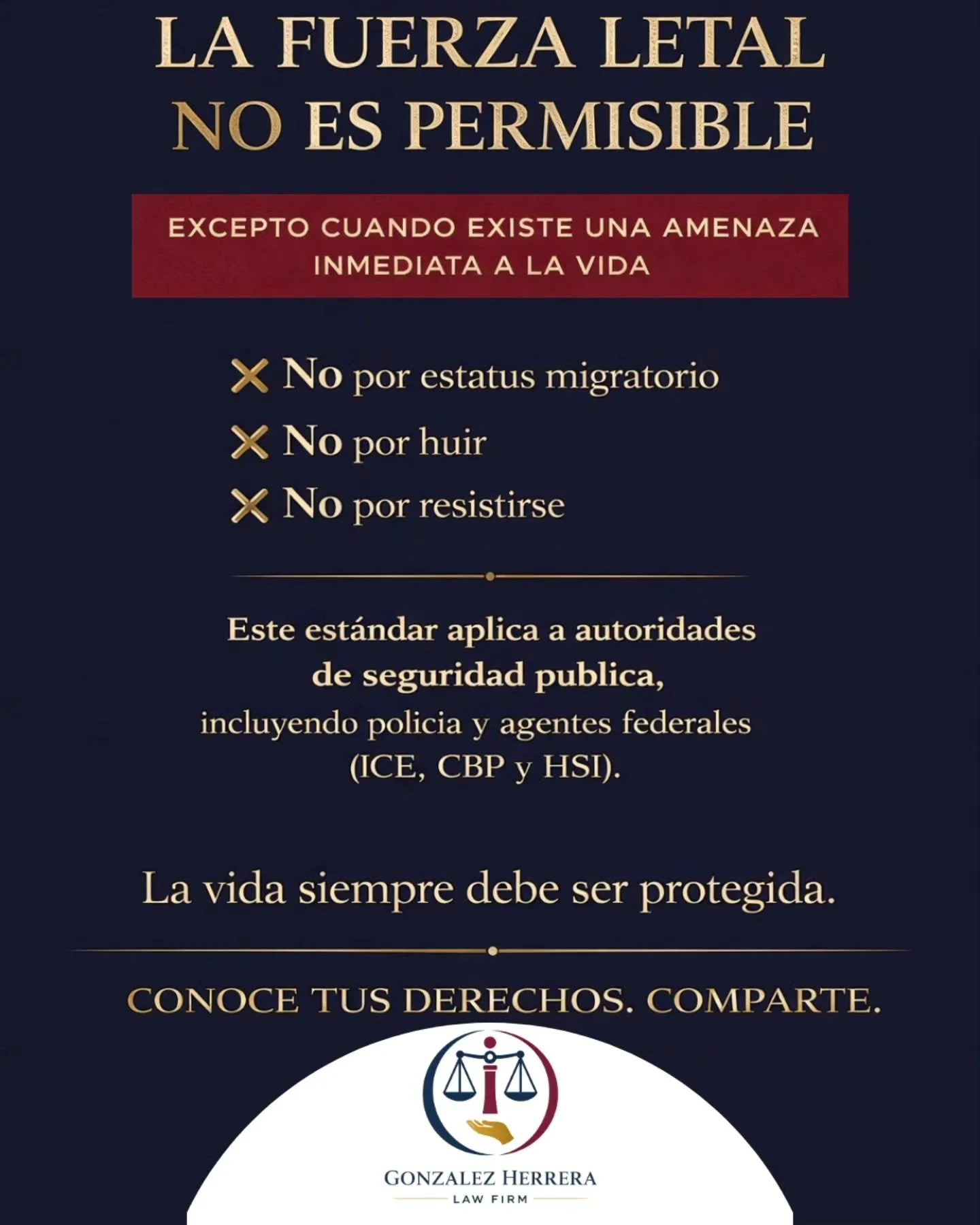 Tu vida est&aacute; protegida por la ley, sin importar tu estatus migratorio.

La fuerza letal solo se permite en circunstancias muy limitadas, cuando existe una amenaza inmediata a la vida &mdash; no simplemente por el estatus, por huir o por resist