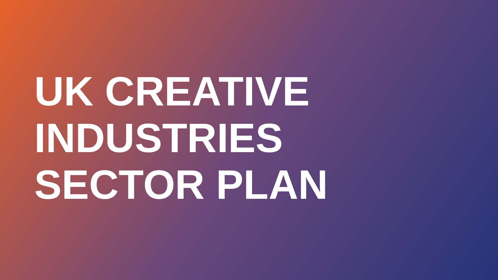 The UK Creative Industries Sector Plan: what it means for post-production