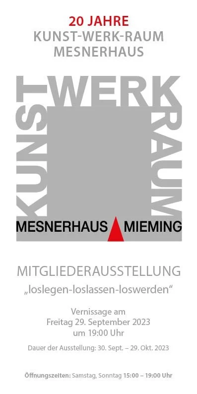 Kunst-Werk-Raum Mesnerhaus Mitgliederausstellung 2023