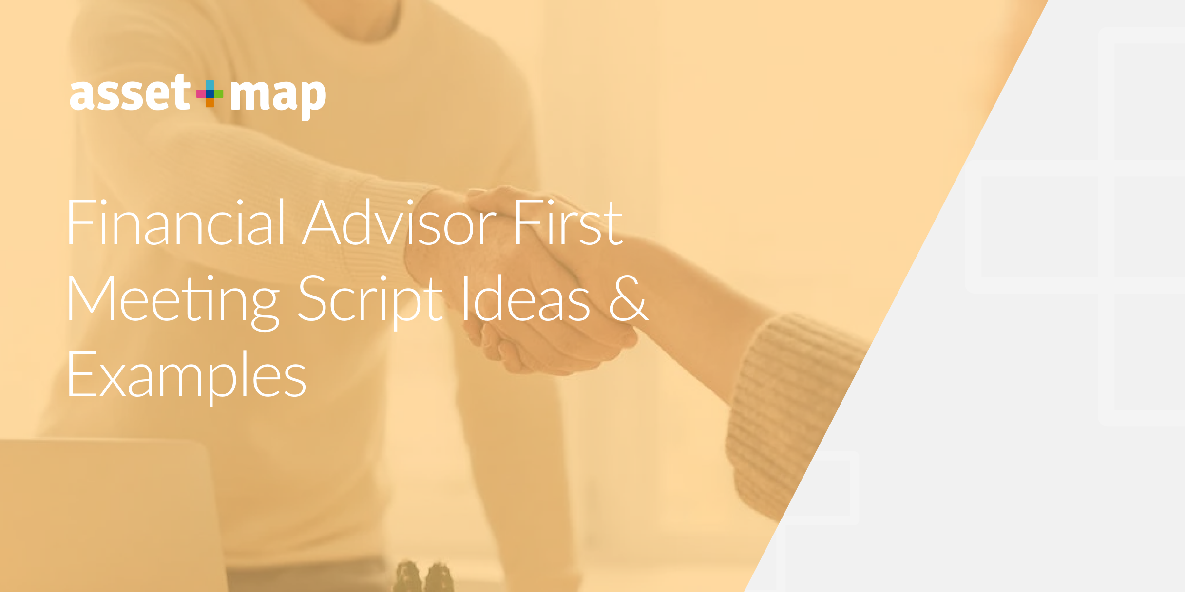 Financial Advisor First Meeting Script Ideas Examples Asset Map financial-advisor-first-meeting-script-ideas-examples-asset-map