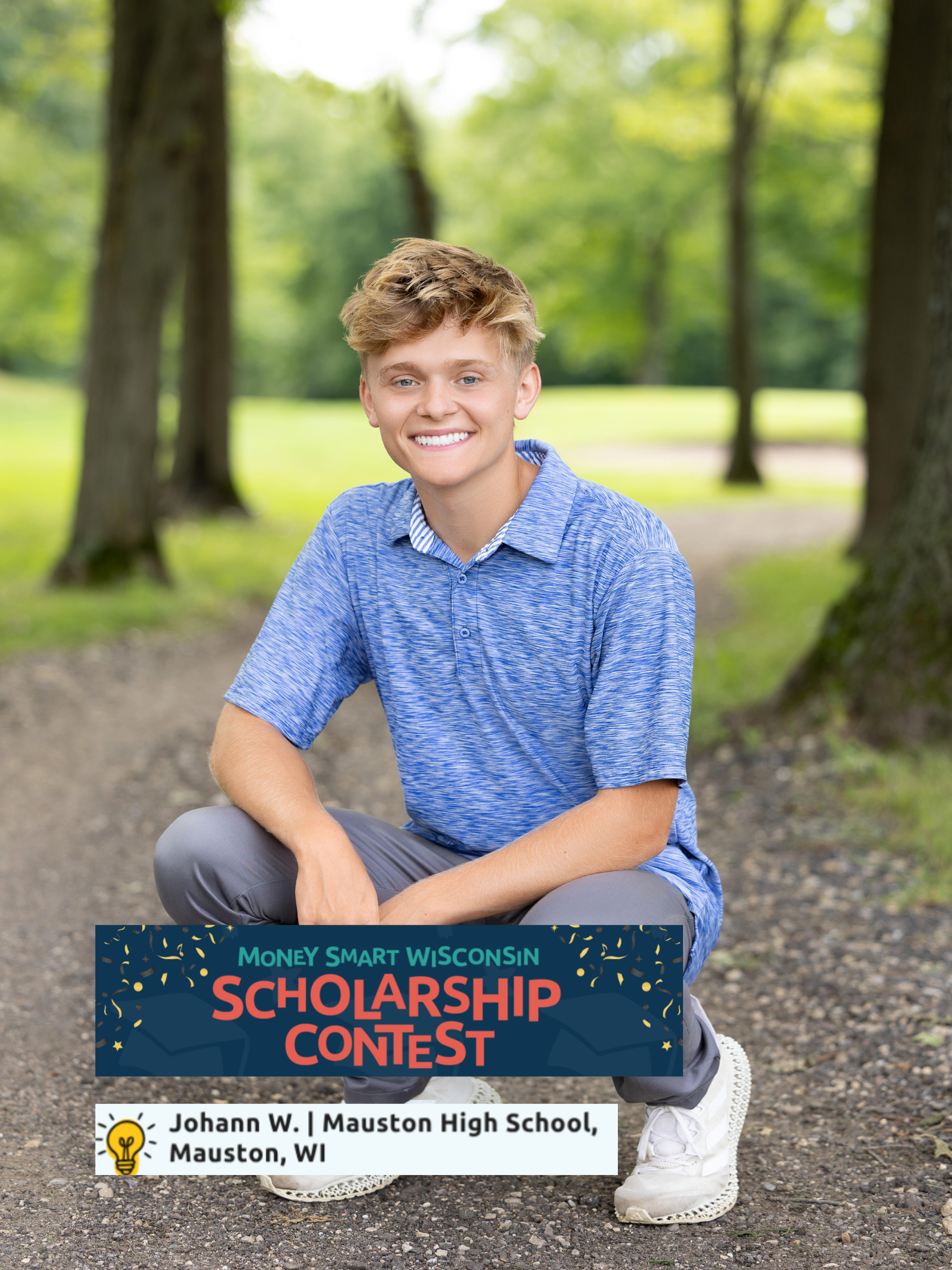 A young man with blond hair, wearing a blue shirt, sitting outdoors on a gravel path in a park with green trees in the background, smiling at the camera. There is a banner with text about a scholarship contest and his name and school information at the bottom of the image.