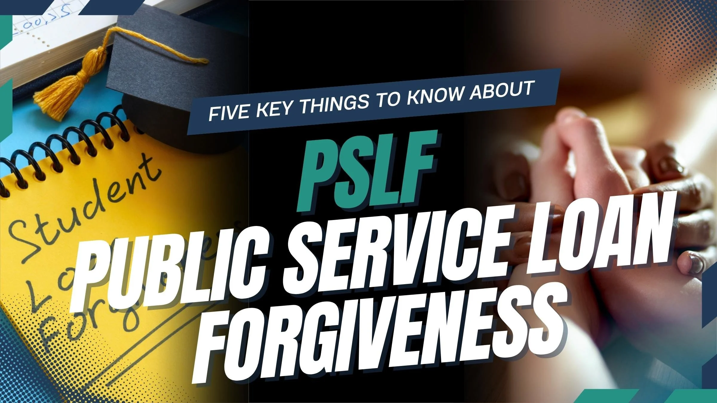 The image contains a collection of educational materials and a person writing. Text overlay reads 'Five key things to know about PSLE PUBLC SERVICE LOAN FORGIVENESS'. The focus is on the PSLE (Primary School Leaving Examination) and a public service loan forgiveness program.
