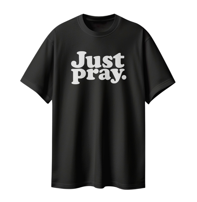 Just Pray T-Shirt (White)
