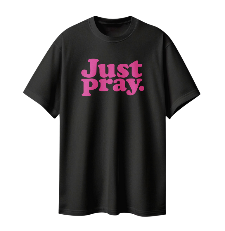Just Pray T-Shirt (Pink)