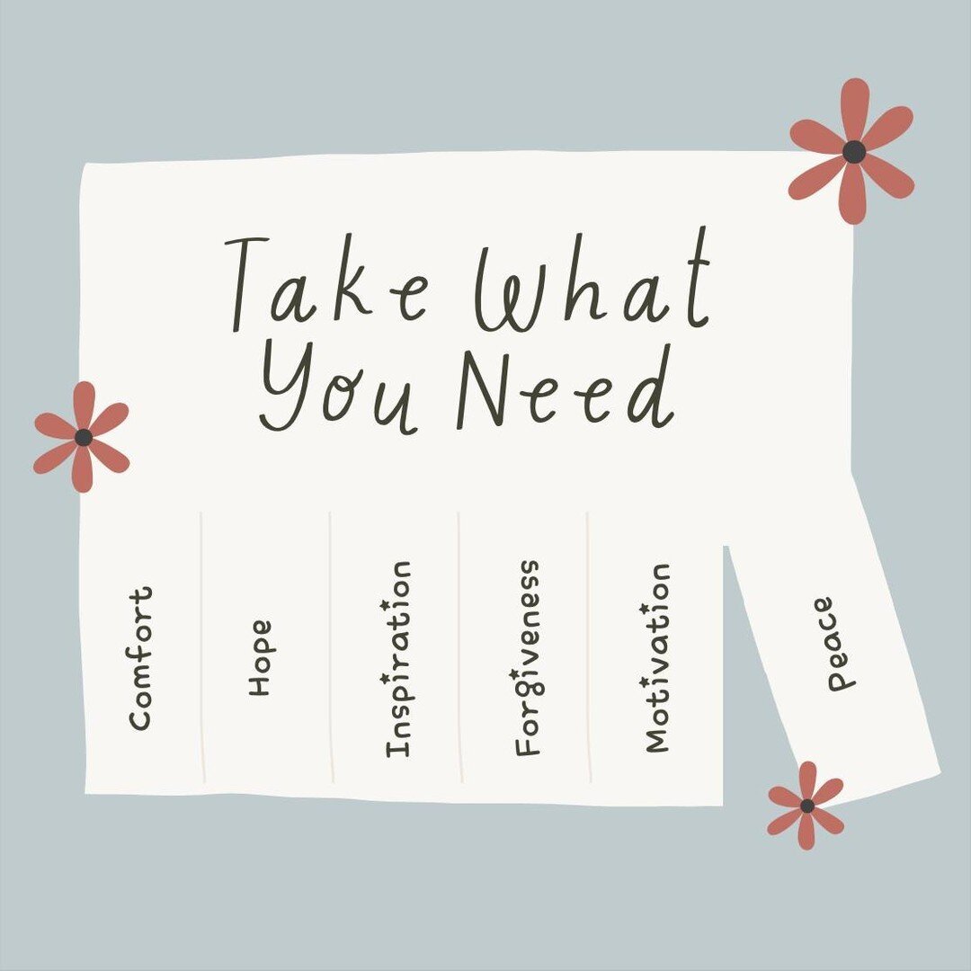 Comfort, hope, inspiration, forgiveness, motivation, and peace &ndash; take what you need today!

#inspo #inspiration #takewhatyouneed
