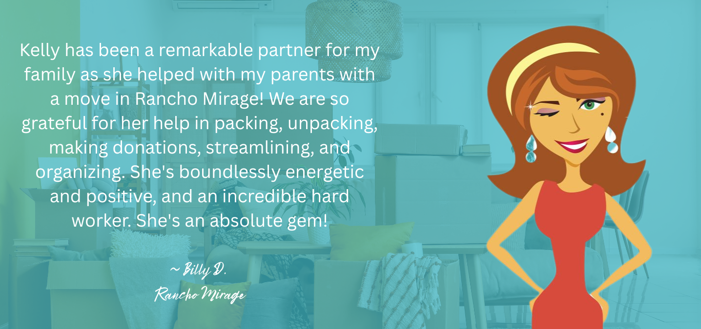 client testimonial, professional home organizer, Love to Organize, Coachella Valley, CA