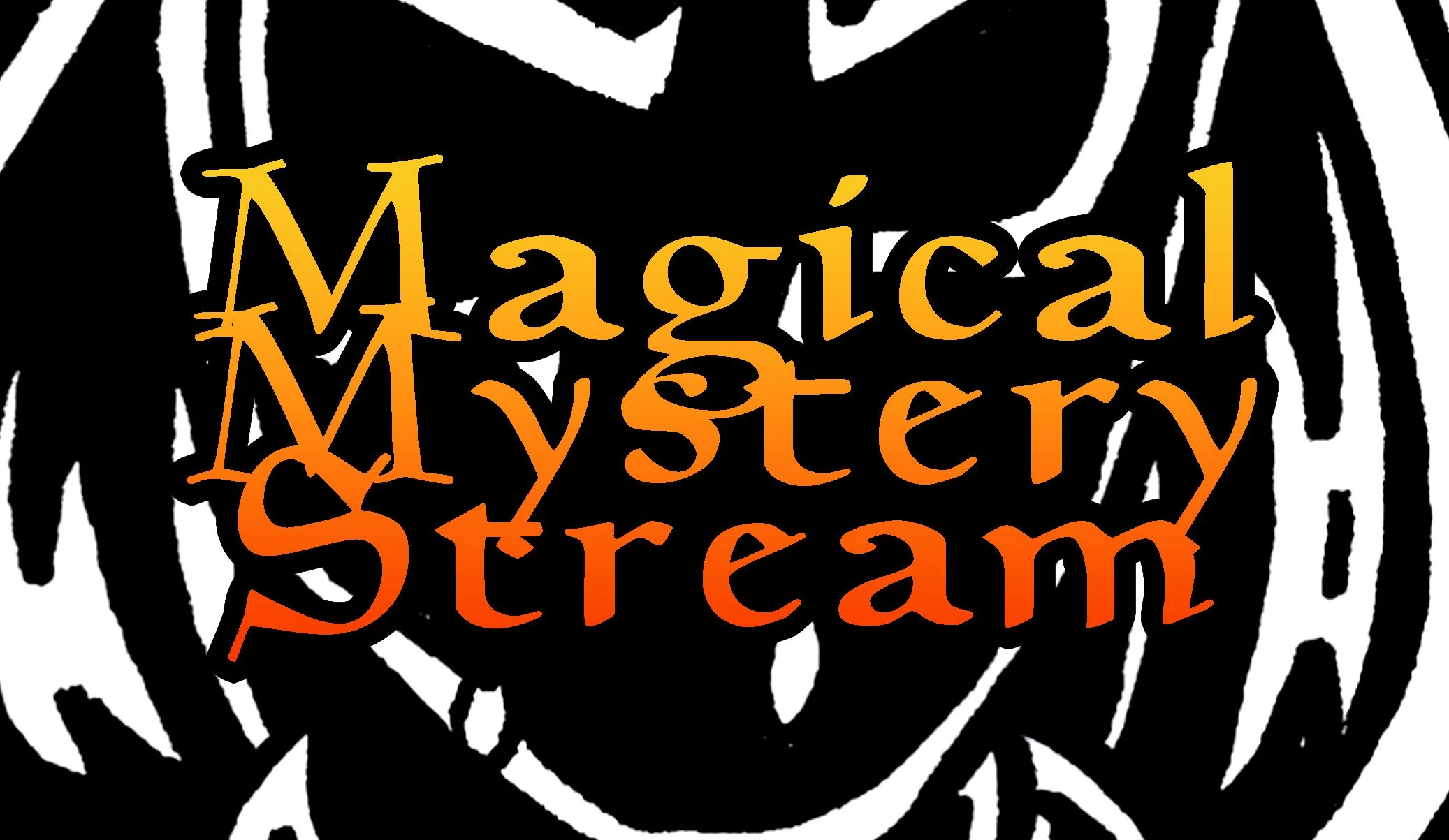 Magical Mystery Stream (YT)
