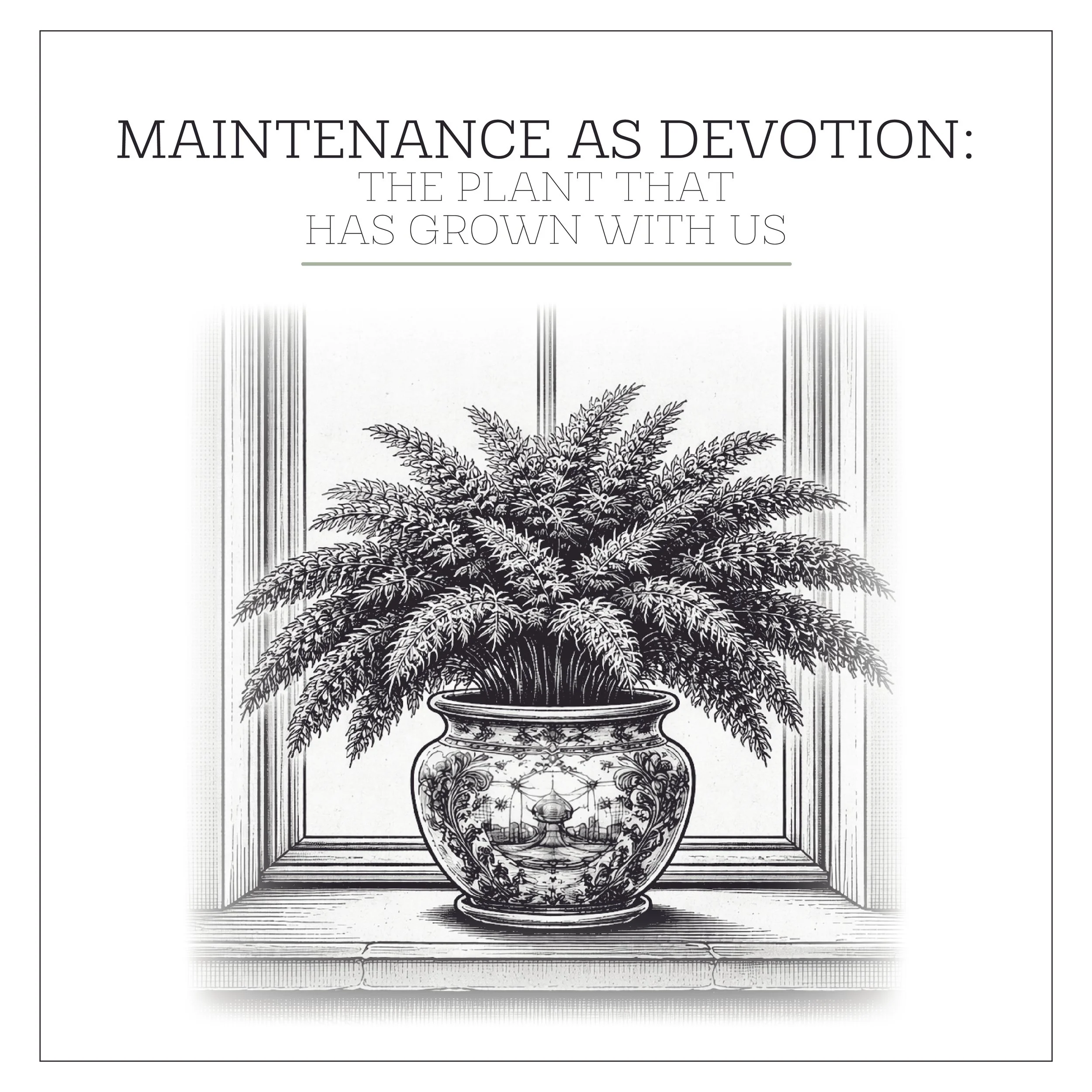 MAINTENANCE AS DEVOTION