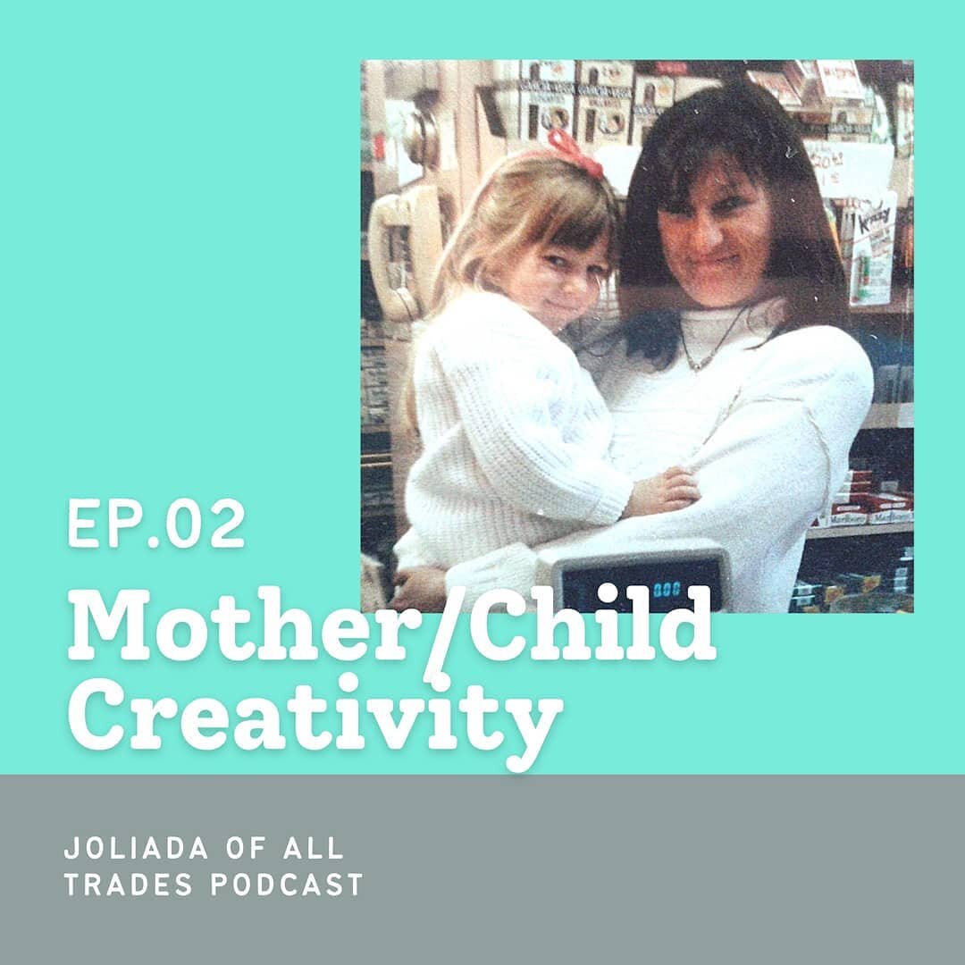 In this episode I have a very special guest discuss creativity in children &amp; mothers. Since we focused on motherhood I thought it would be fun to give two small biz shoutouts this episode! Both of which are killing it, not only in business but in