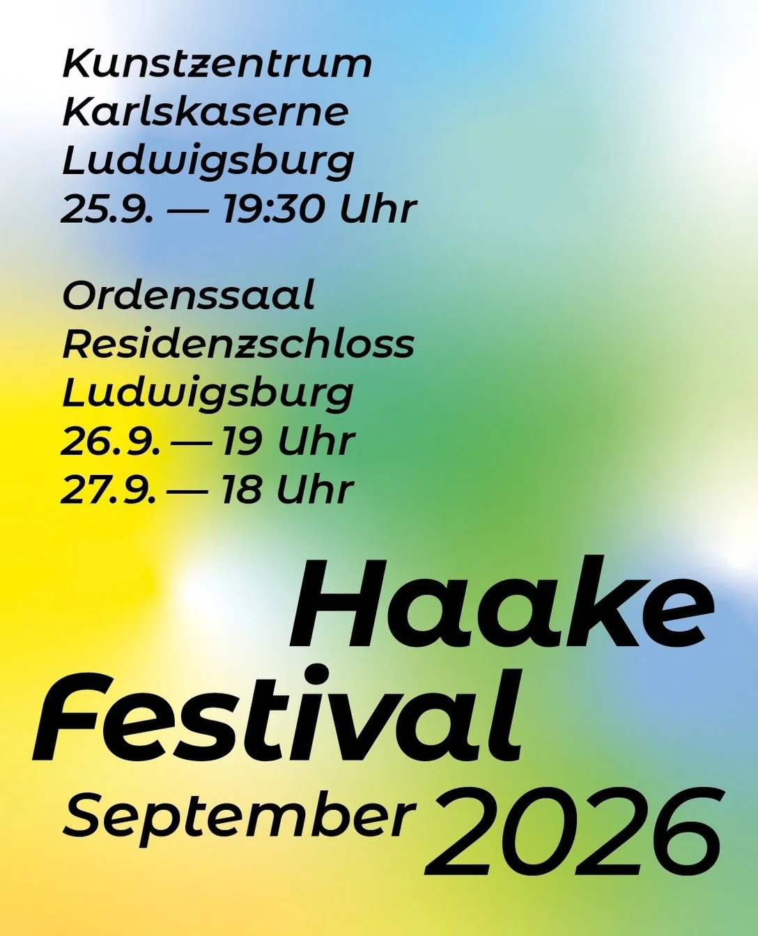 [Anzeige] Hochkar&auml;tige junge K&uuml;nstler:innen aus &uuml;ber zehn Nationen kommen im September nach Ludwigsburg 🤩 Erlebt Kunst und Kultur beim &raquo;Haake Festival&laquo; der @haakestiftung in vielf&auml;ltigen Konzerten, Performances und Au