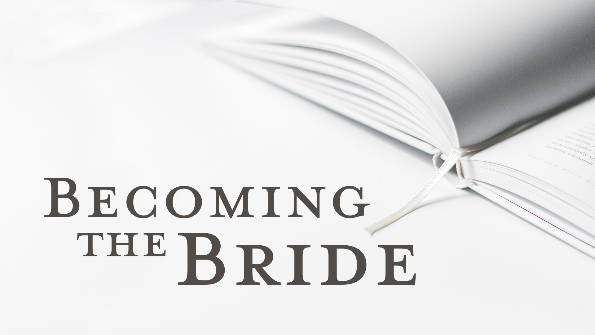 Becoming the Bride: Becoming...Family