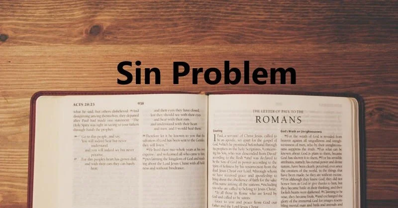 Romans 1 &amp; 2 Sin Problem