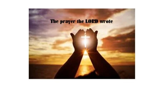 The prayer the LORD wrote