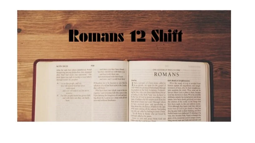 Romans 12 Shift